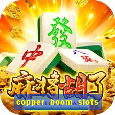 copper boom slots paga mesmo